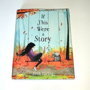 If This Were A Story by Beth Turley